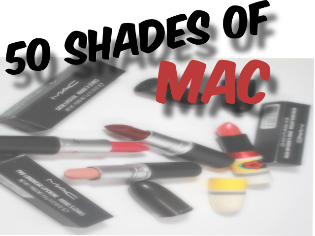 50 Shades of MAC Blog